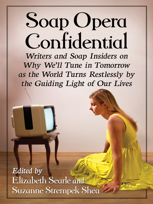 Title details for Soap Opera Confidential by Elizabeth Searle - Available